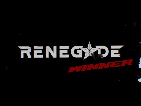 Winner of RENEGADE