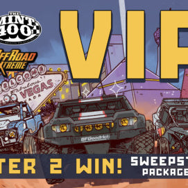 Mint 400 VIP Sweepstakes Contest With Off Road Xtreme